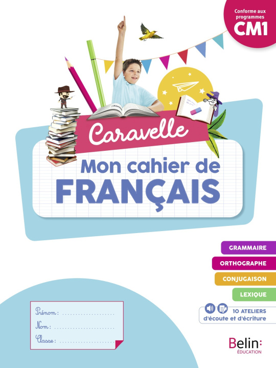 Knjiga Caravelle CM1 - Cahier élève 2023 NOIZET