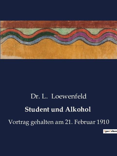 Knjiga Student und Alkohol Loewenfeld
