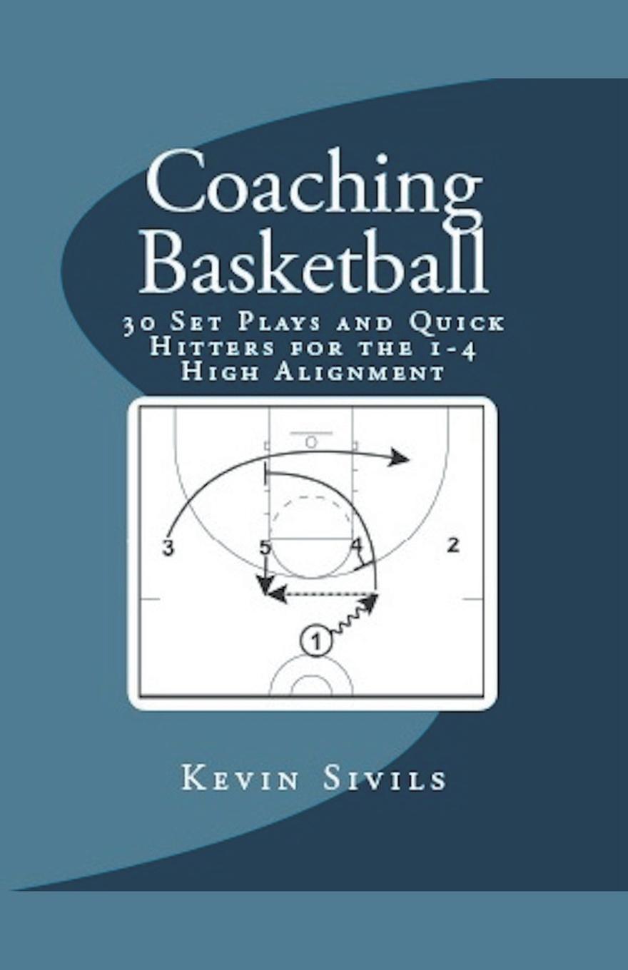 Книга Coaching Basketball Kevin Sivils