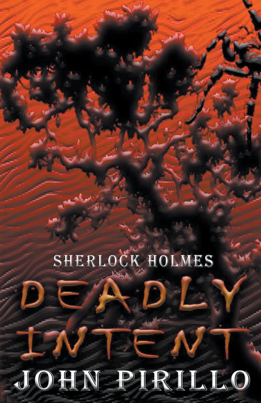 Knjiga Sherlock Holmes, Deadly Intent John Pirillo