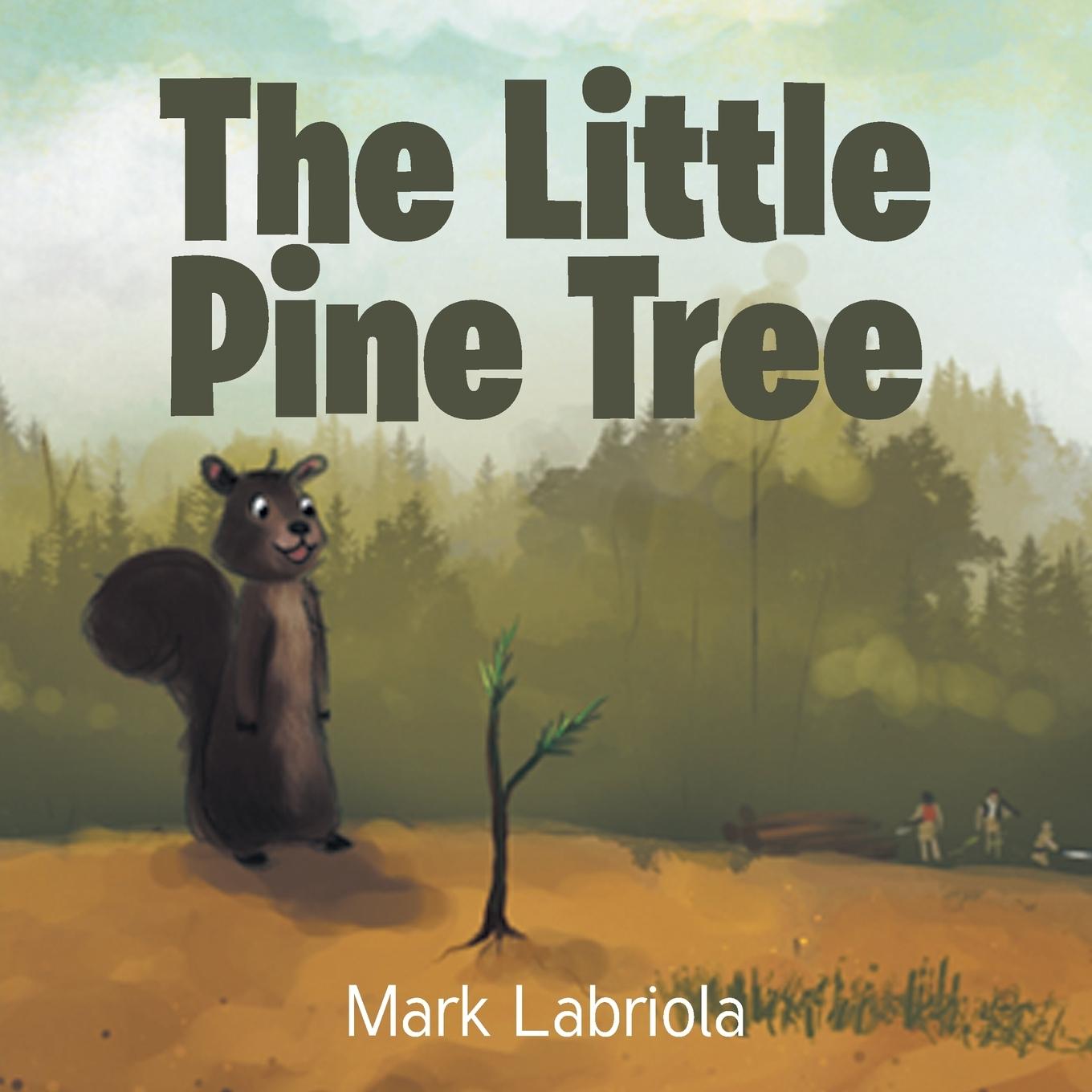 Knjiga The Little Pine Tree Mark Labriola