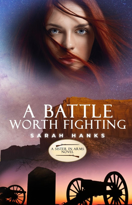 Knjiga A Battle Worth Fighting Sarah Hanks