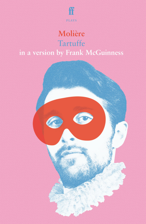 Könyv Tartuffe Frank McGuinness