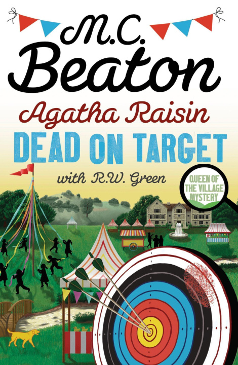 Könyv Agatha Raisin: Dead on Target M.C. Beaton