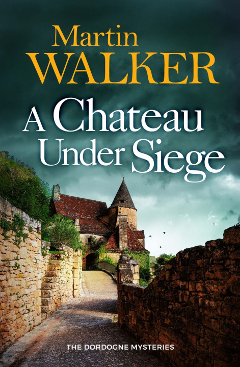 Kniha Chateau Under Siege Martin Walker