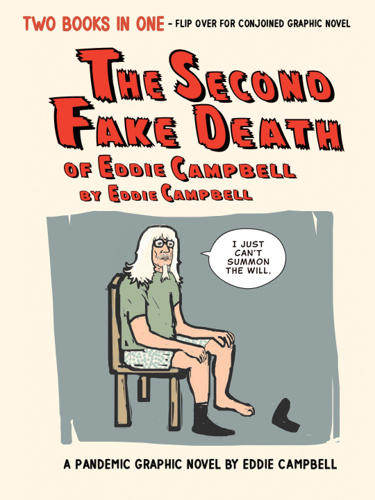 Carte Second Fake Death of Eddie Campbell & The Fate of the Artist Eddie Campbell