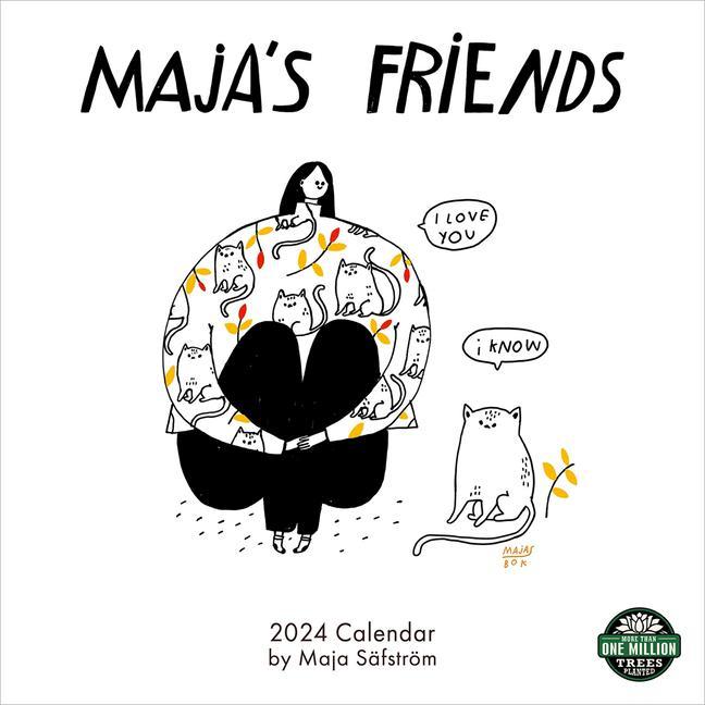Kalendár/Diár Maja'S Friends 2024 Calendar Maja (Maja Safstrom) Safstrom