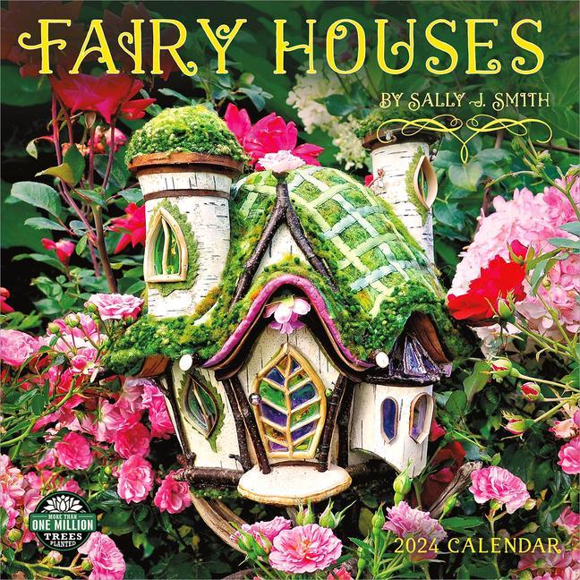 Calendar / Agendă Fairy Houses 2024 Calendar Sally (Sally Smith) Smith
