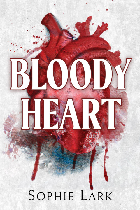 Book Bloody Heart Sophie Lark