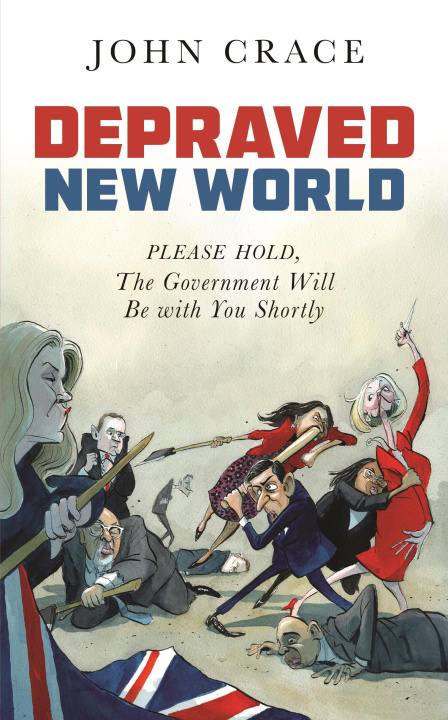 Книга Depraved New World John Crace