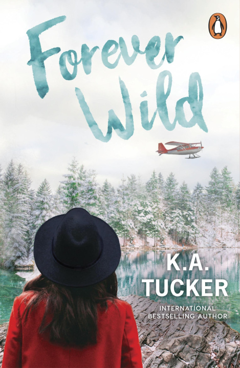Kniha Forever Wild K.A. Tucker