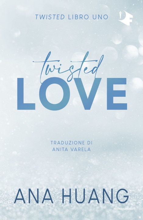 Kniha Twisted love. Ediz. italiana Ana Huang