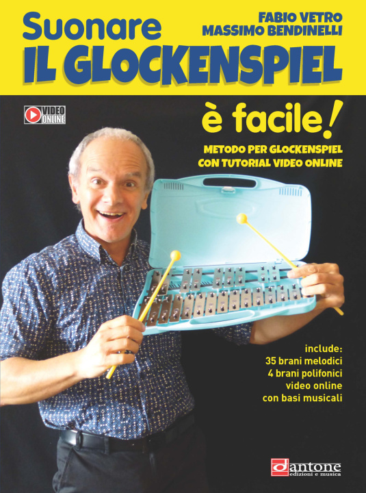 Libro Suonare il Glockenspiel è facile! Metodo per Glockenspiel Fabio Vetro