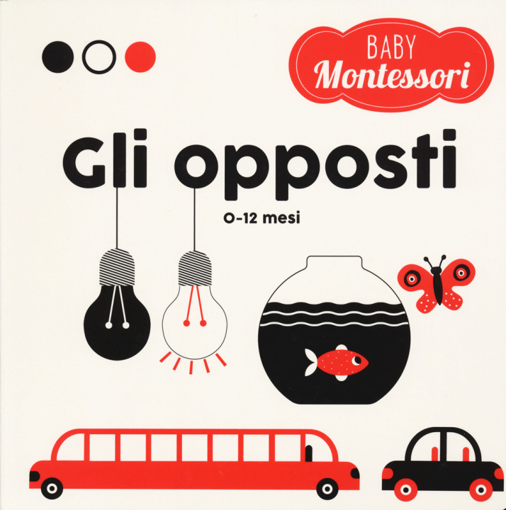 Книга opposti. Baby Montessori Chiara Piroddi