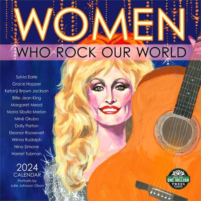 Calendar / Agendă Women Who Rock Our World 2024 Calendar Julie Johnson (Julie Johnson Olson) Olson