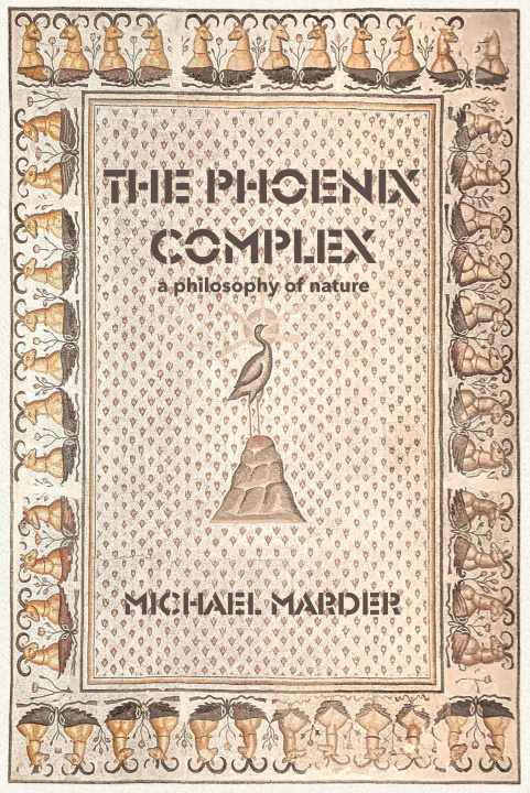 Knjiga Phoenix Complex Michael Marder