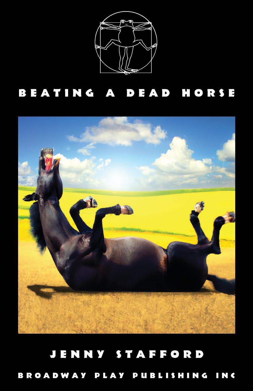 Knjiga Beating a Dead Horse Jenny Stafford