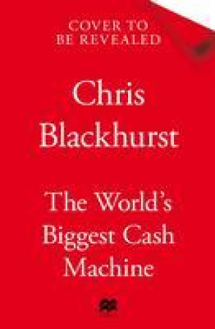 Книга The World's Biggest Cash Machine 