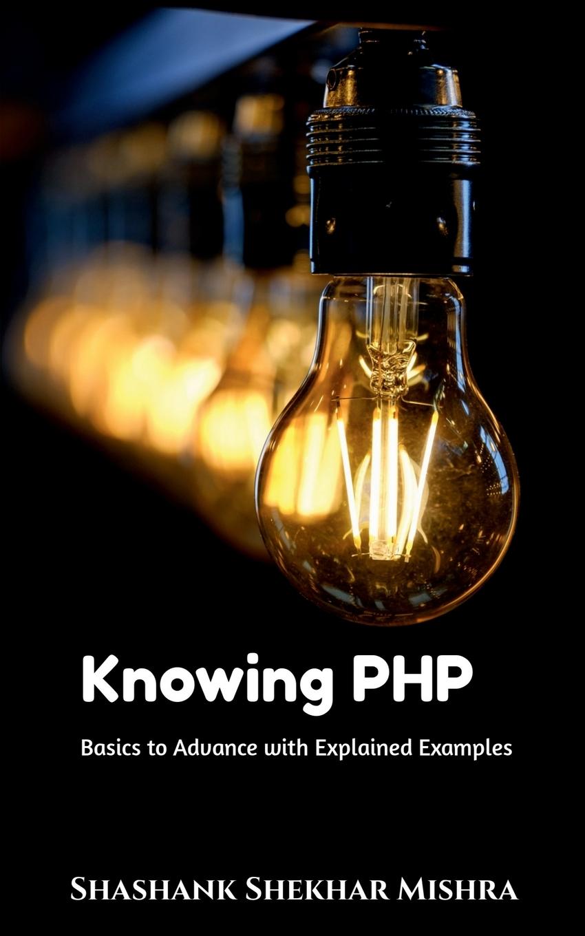 Knjiga Knowing PHP Shashank Shekhar