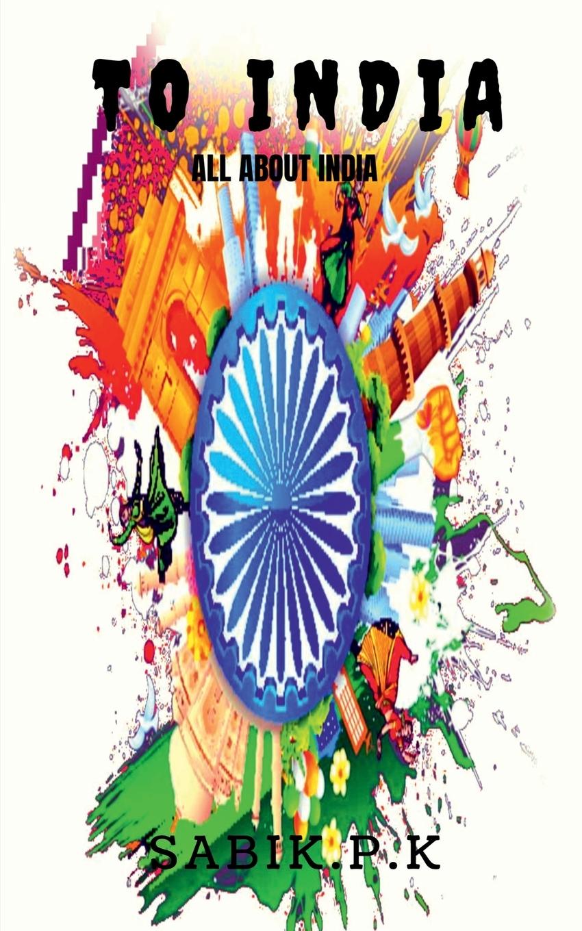 Knjiga TO INDIA Sabik P