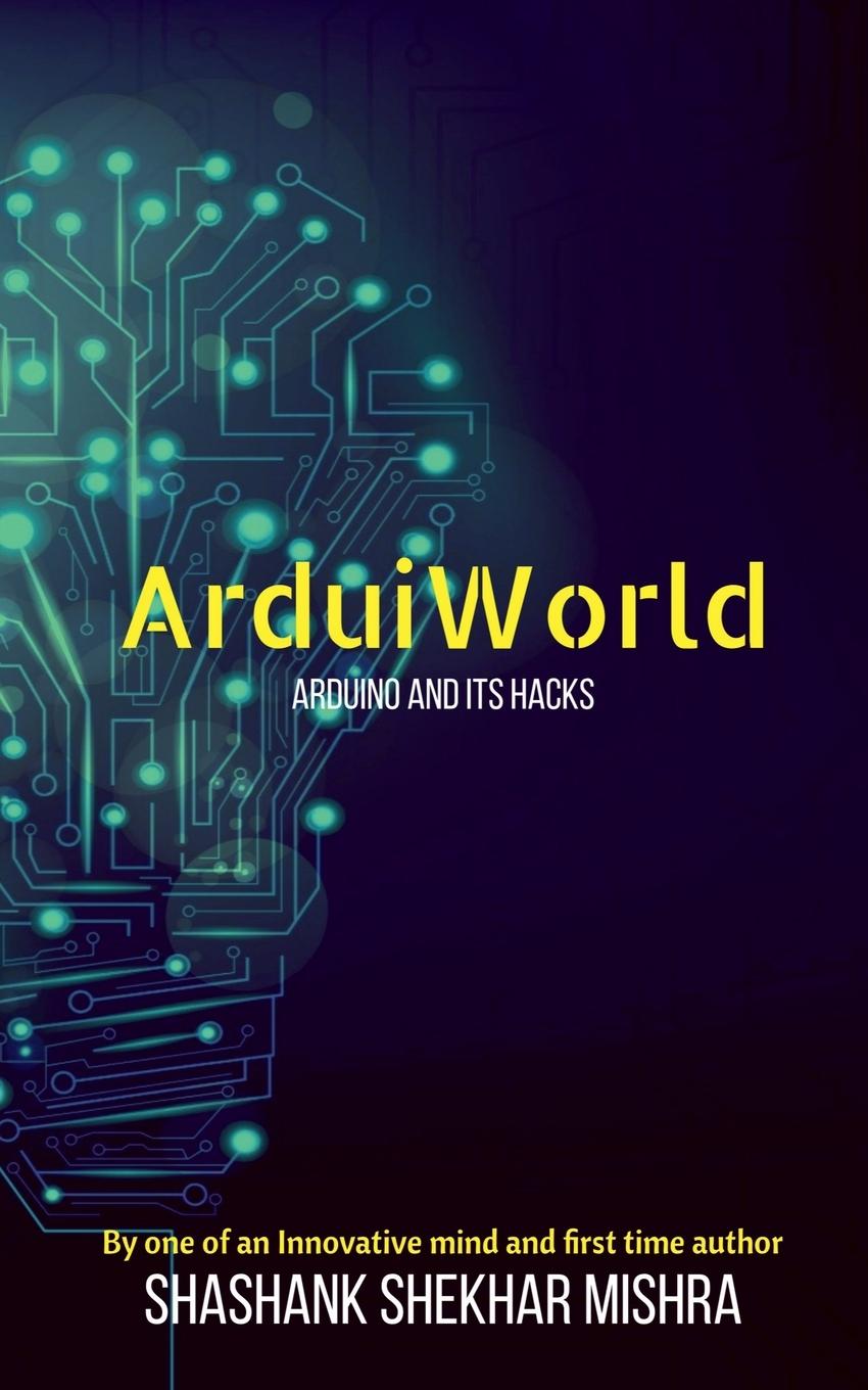 Knjiga ArduiWorld Shashank Shekhar
