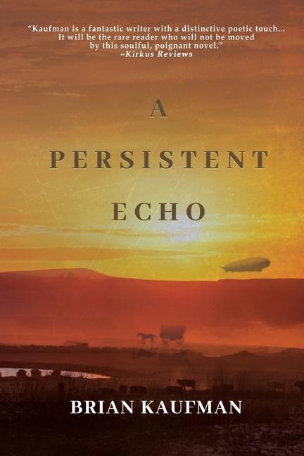 Knjiga A Persistent Echo Brian Kaufman