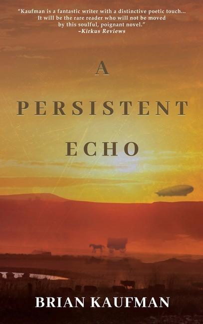 Knjiga A Persistent Echo Brian Kaufman