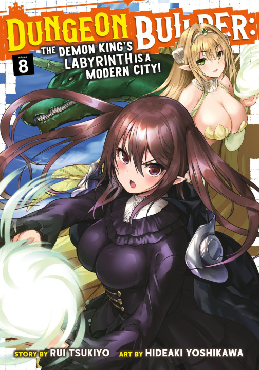 Książka Dungeon Builder: The Demon King's Labyrinth Is a Modern City! (Manga) Vol. 8 Hideaki Yoshikawa