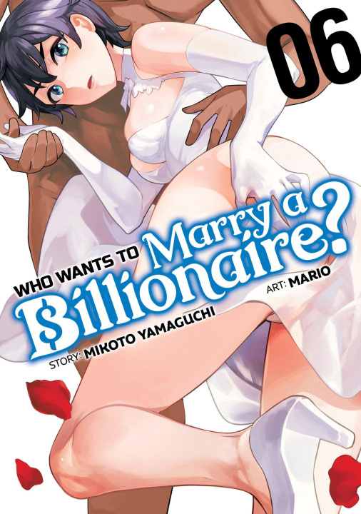 Книга Who Wants to Marry a Billionaire? Vol. 6 Mario