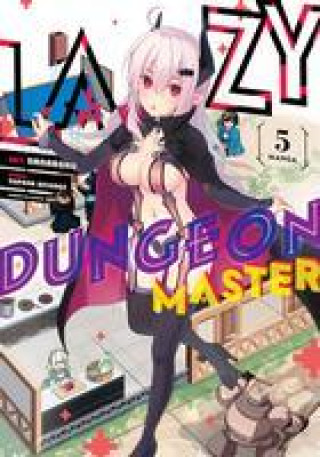 Book Lazy Dungeon Master (Manga) Vol. 5 Nanaroku