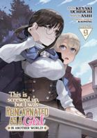 Carte This Is Screwed Up, But I Was Reincarnated as a Girl in Another World! (Manga) Vol. 8 Kaoming