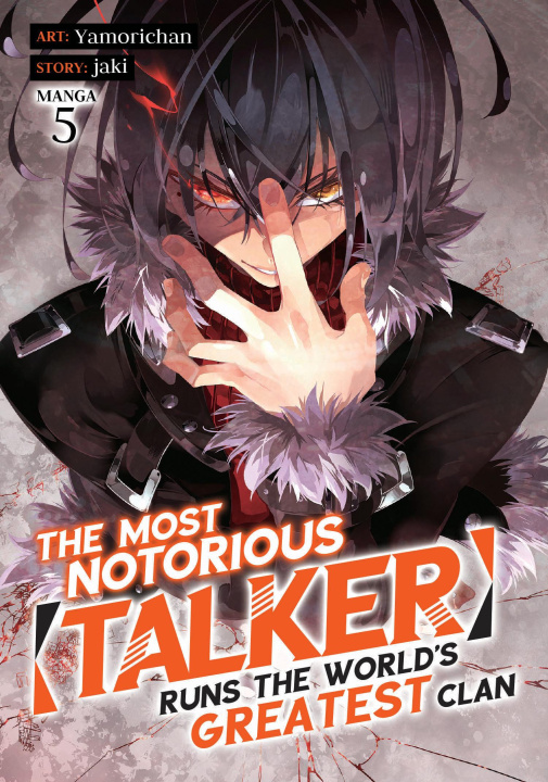 Kniha The Most Notorious Talker Runs the World's Greatest Clan (Manga) Vol. 5 Yamorichan