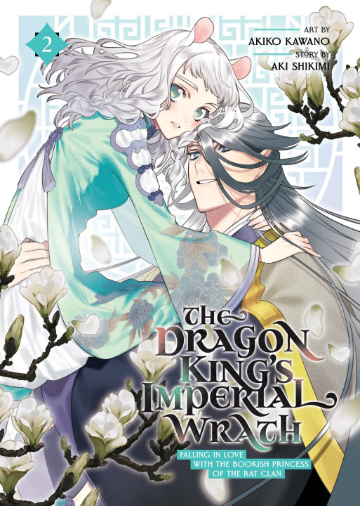 Carte The Dragon King's Imperial Wrath: Falling in Love with the Bookish Princess of the Rat Clan Vol. 2 Akiko Kawano