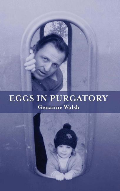 Buch Eggs in Purgatory Walsh