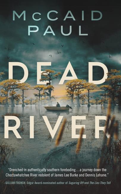 Knjiga Dead River McCaid Paul