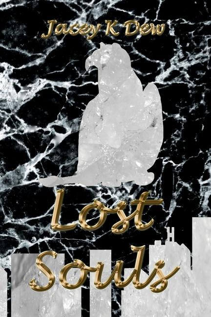 Knjiga Lost Souls Jacey K Dew