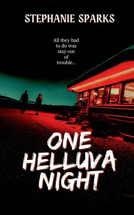 Book One Helluva Night Stephanie Sparks