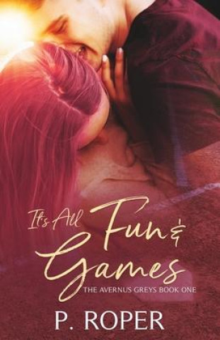 Knjiga It's All Fun & Games P. Roper