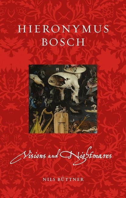 Carte Hieronymus Bosch: Visions and Nightmares Anthony Mathews