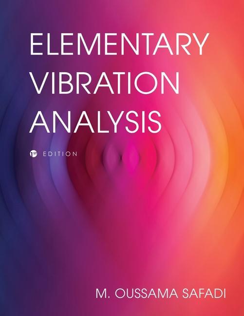 Knjiga Elementary Vibration Analysis M. Oussama Safadi
