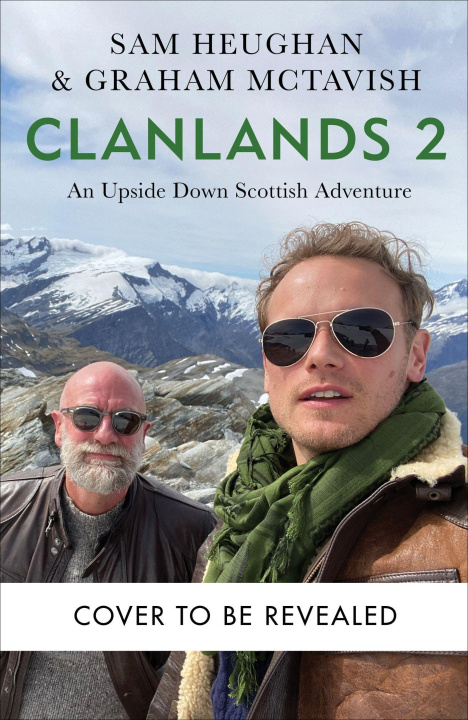Книга Clanlands 2: An Upside Down Scottish Adventure Graham Mctavish