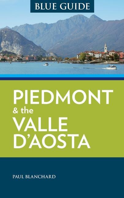 Книга Blue Guide Piedmont & the Valle d'Aosta 