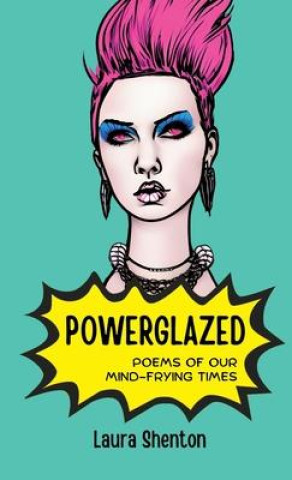 Knjiga Powerglazed Laura Shenton