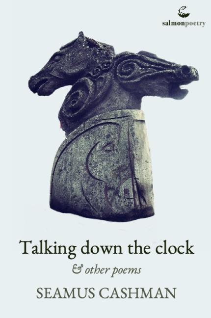 Knjiga Talking Down the Clock Seamus Cashman
