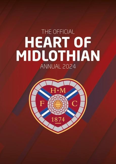 Kniha The Official Heart of Midlothian FC Annual 2024 