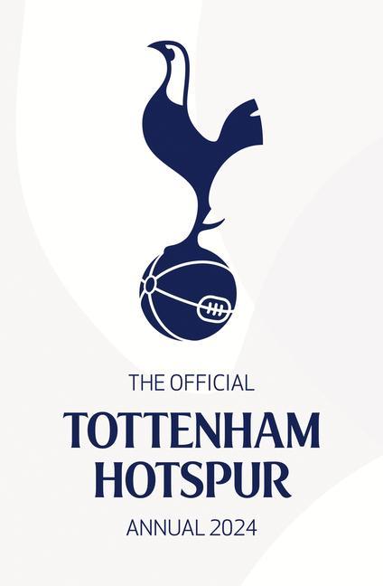 Könyv The Official Tottenham Hotspur Annual 2024 