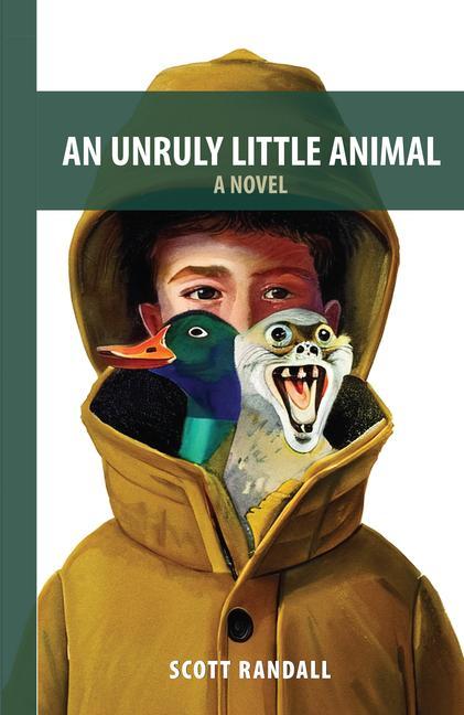 Kniha An Unruly Little Animal 