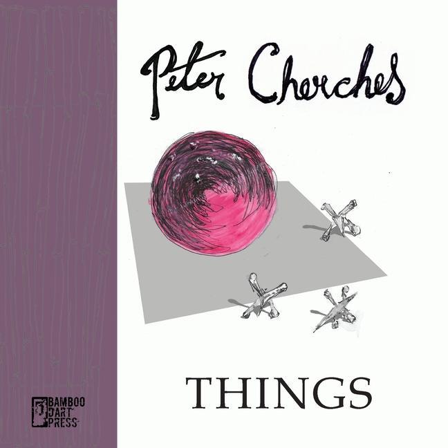 Knjiga Things Peter Cherches