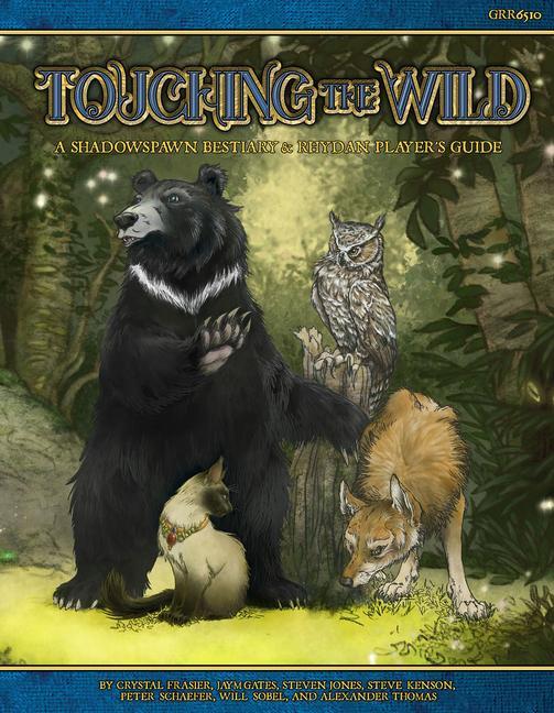 Hra/Hračka Touching the Wild: A Shadowspawn Bestiary & Rhydan Player's Guide Jaym Gates