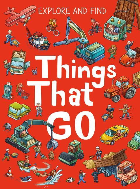 Книга Explore and Find Things That Go Victoriya Kurcheva